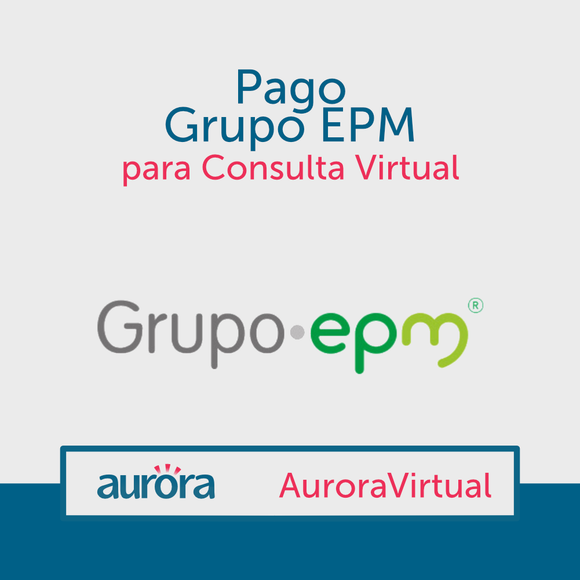 Pago Grupo EPM para consulta virtual